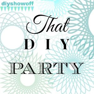 That DIY Party