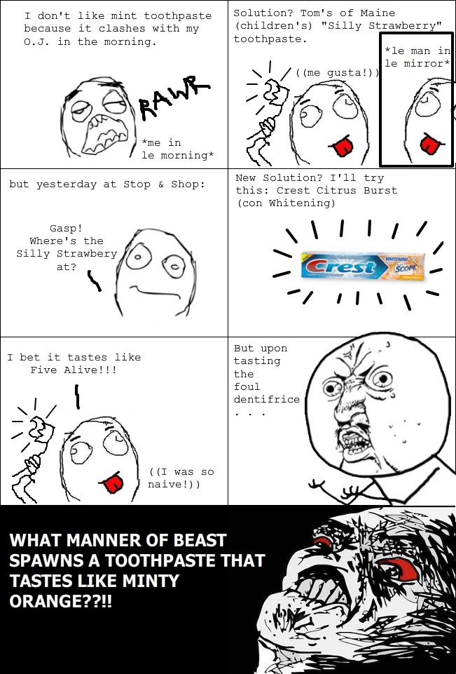 worst-toothpaste-ever-true-story-first-comic-rage.png